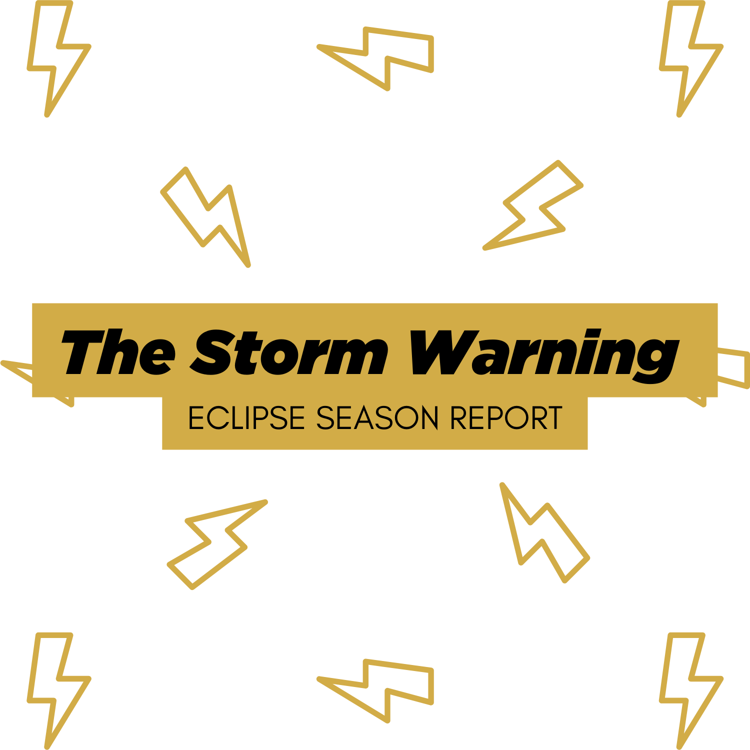 The Storm Warning | Eclipse Season Report